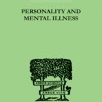 خرید و دانلود نسخه کامل کتاب Personality and Mental Illness: An Essay in Psychiatric Diagnosis