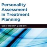 خرید و دانلود نسخه کامل کتاب Personality Assessment in Treatment Planning: Use of the MMPI-2 and BTPI (Oxford Textbooks in Clinical Psychology)