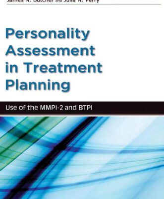 خرید و دانلود نسخه کامل کتاب Personality Assessment in Treatment Planning: Use of the MMPI-2 and BTPI (Oxford Textbooks in Clinical Psychology)