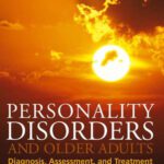 خرید و دانلود نسخه کامل کتاب Personality disorders and older adults : diagnosis, assessment, and treatment