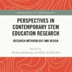 خرید و دانلود نسخه کامل کتاب Perspectives in Contemporary STEM Education Research Research Methodology and Design