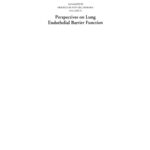 خرید و دانلود نسخه کامل کتاب Perspectives on Lung Endothelial Barrier Function