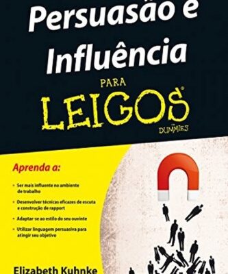 خرید و دانلود نسخه کامل کتاب Persuasão e influência para leigos