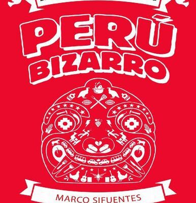 خرید و دانلود نسخه کامل کتاب Perú bizarro. Los incidentes más insólitos de nuestra historia