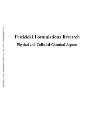 خرید و دانلود نسخه کامل کتاب Pesticidal Formulations Research. Physical and Colloidal Chemical Aspects