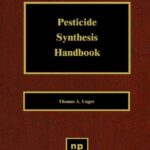 خرید و دانلود نسخه کامل کتاب Pesticide synthesis handbook
