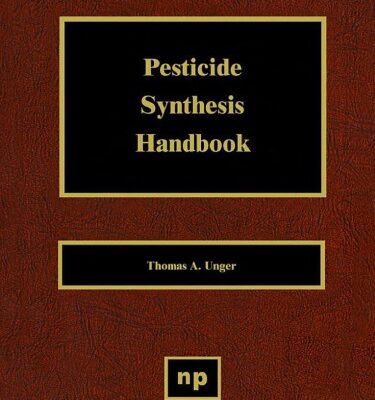 خرید و دانلود نسخه کامل کتاب Pesticide synthesis handbook