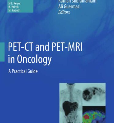 خرید و دانلود نسخه کامل کتاب PET-CT and PET-MRI in Oncology: A Practical Guide