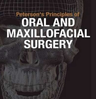 خرید و دانلود نسخه کامل کتاب Peterson’s Principles of Oral and Maxillofacial Surgery