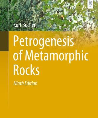 خرید و دانلود نسخه کامل کتاب Petrogenesis of Metamorphic Rocks