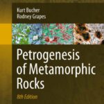 خرید و دانلود نسخه کامل کتاب Petrogenesis of Metamorphic Rocks