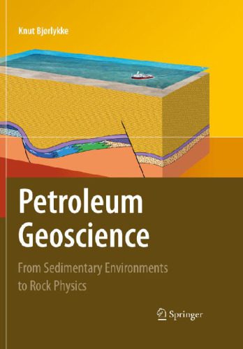 خرید و دانلود نسخه کامل کتاب Petroleum Geoscience: From Sedimentary Environments to Rock Physics_68c1d65bd8b25.jpeg خرید و دانلود نسخه کامل کتاب Petroleum Geoscience: From Sedimentary Environments to Rock Physics