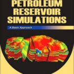 خرید و دانلود نسخه کامل کتاب Petroleum Reservoir Simulations: A Basic Approach