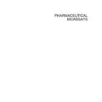 خرید و دانلود نسخه کامل کتاب Pharmaceutical Bioassays: Methods and Applications