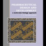 خرید و دانلود نسخه کامل کتاب Pharmaceutical Design and Development. A Molecular Biology Approach