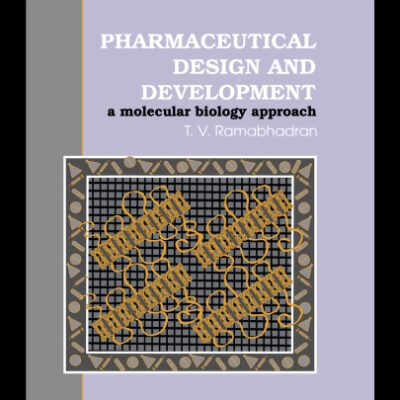 خرید و دانلود نسخه کامل کتاب Pharmaceutical Design and Development. A Molecular Biology Approach