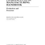 خرید و دانلود نسخه کامل کتاب Pharmaceutical Manufacturing Handbook Production and Processes