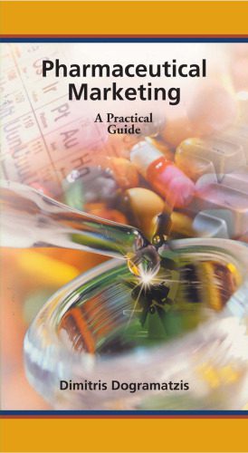 خرید و دانلود نسخه کامل کتاب Pharmaceutical Marketing: A Practical Guide_68d811b5e6887.jpeg خرید و دانلود نسخه کامل کتاب Pharmaceutical Marketing: A Practical Guide