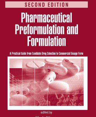 خرید و دانلود نسخه کامل کتاب Pharmaceutical Preformulation and Formulation: A Practical Guide from Candidate Drug Selection to Commercial Dosage Form, Second Edition (Drugs and the Pharmaceutical Sciences, 199)