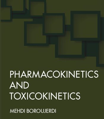 خرید و دانلود نسخه کامل کتاب Pharmacokinetics and Toxicokinetics