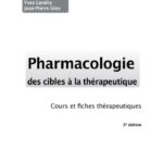 خرید و دانلود نسخه کامل کتاب Pharmacologie : des cibles à la thérapeutique : cours et fiches thérapeutiques