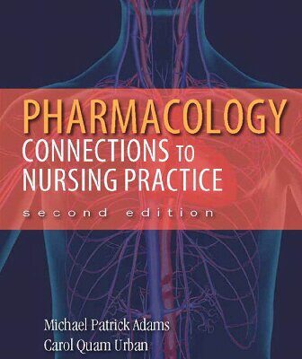خرید و دانلود نسخه کامل کتاب Pharmacology: Connections to Nursing Practice
