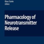 خرید و دانلود نسخه کامل کتاب Pharmacology of Neurotransmitter Release