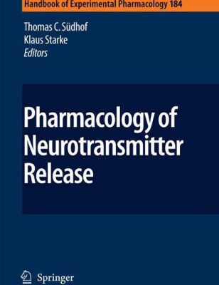 خرید و دانلود نسخه کامل کتاب Pharmacology of Neurotransmitter Release
