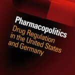 خرید و دانلود نسخه کامل کتاب Pharmacopolitics: Drug Regulation in the United States and Germany