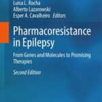 خرید و دانلود نسخه کامل کتاب Pharmacoresistance in Epilepsy. From Genes and Molecules to Promising Therapies.