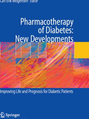 خرید و دانلود نسخه کامل کتاب Pharmacotherapy of Diabetes: New Developments: Improving Life and Prognosis for Diabetic Patients