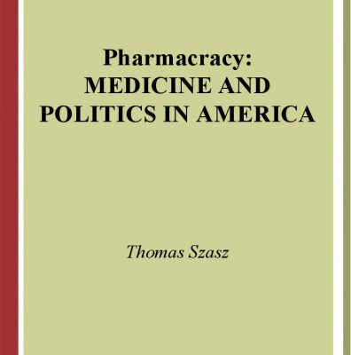 خرید و دانلود نسخه کامل کتاب Pharmacracy – Medicine and Politics in America