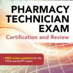 خرید و دانلود نسخه کامل کتاب Pharmacy Technician Exam Certification and Review