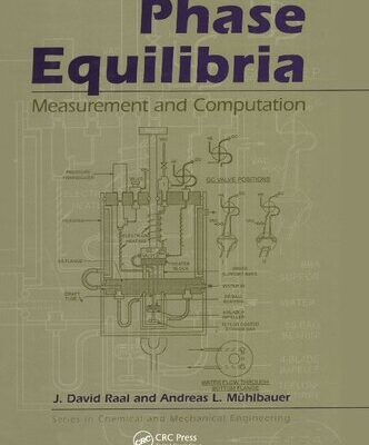 خرید و دانلود نسخه کامل کتاب Phase Equilibria: Measurement & Computation
