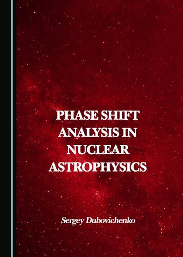 خرید و دانلود نسخه کامل کتاب Phase Shift Analysis in Nuclear Astrophysics_68bc6f7f987e3.jpeg خرید و دانلود نسخه کامل کتاب Phase Shift Analysis in Nuclear Astrophysics