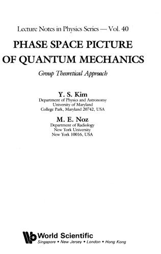 خرید و دانلود نسخه کامل کتاب Phase Space Picture of Quantum Mechanics: Group Theoretical Approach_68bd68473b968.jpeg خرید و دانلود نسخه کامل کتاب Phase Space Picture of Quantum Mechanics: Group Theoretical Approach