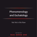 خرید و دانلود نسخه کامل کتاب Phenomenology and Eschatology (Ashgate New Critical Thinking in Religion, Theology, and Biblical Studies)