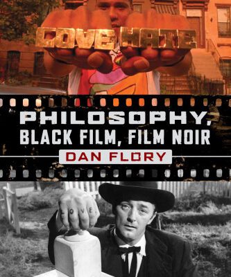 خرید و دانلود نسخه کامل کتاب Philosophy, Black Film, Film Noir