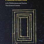 خرید و دانلود نسخه کامل کتاب Phoenician Aniconism in Its Mediterranean and Ancient Near Eastern Contexts