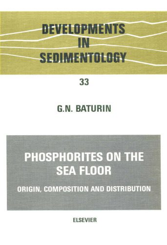 خرید و دانلود نسخه کامل کتاب Phosphorites on the Sea Floor: Origin, Composition and Distribution_68b5fb44906b2.jpeg خرید و دانلود نسخه کامل کتاب Phosphorites on the Sea Floor: Origin, Composition and Distribution