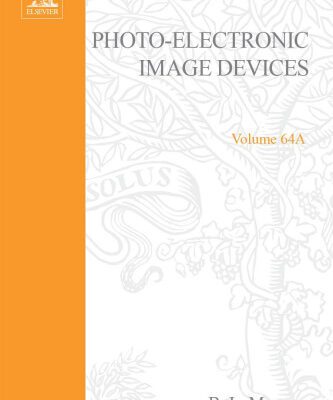 خرید و دانلود نسخه کامل کتاب Photo-Electronic Image Devices, Proceedings of the Eighth Symposium