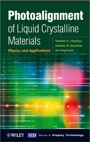 خرید و دانلود نسخه کامل کتاب Photoalignment of Liquid Crystalline Materials: Physics and Applications (Wiley Series in Display Technology)_68d484eac55e0.jpeg خرید و دانلود نسخه کامل کتاب Photoalignment of Liquid Crystalline Materials: Physics and Applications (Wiley Series in Display Technology)