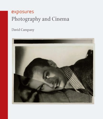 خرید و دانلود نسخه کامل کتاب Photography and Cinema (Reaktion Books – Exposures)_68d4acd8a7beb.jpeg خرید و دانلود نسخه کامل کتاب Photography and Cinema (Reaktion Books – Exposures)