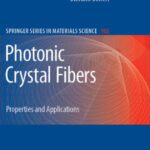 خرید و دانلود نسخه کامل کتاب Photonic Crystal Fibers: Properties and Applications (Springer Series in Materials Science) (Springer Series in Materials Science)