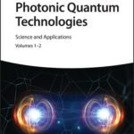 خرید و دانلود نسخه کامل کتاب Photonic Quantum Technologies: Science and Applications, Volumes 1–2