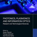 خرید و دانلود نسخه کامل کتاب Photonics, Plasmonics and Information Optics: Research and Technological Advances