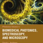 خرید و دانلود نسخه کامل کتاب Photonics, Volume 4: Biomedical Photonics, Spectroscopy, and Microscopy