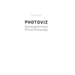 خرید و دانلود نسخه کامل کتاب Photoviz: Visualizing Information Through Photography