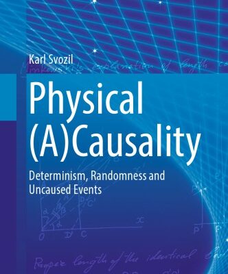 خرید و دانلود نسخه کامل کتاب Physical (a)causality : determinism, randomness and uncaused events