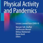 خرید و دانلود نسخه کامل کتاب Physical Activity and Pandemics: Lessons Learned from COVID-19